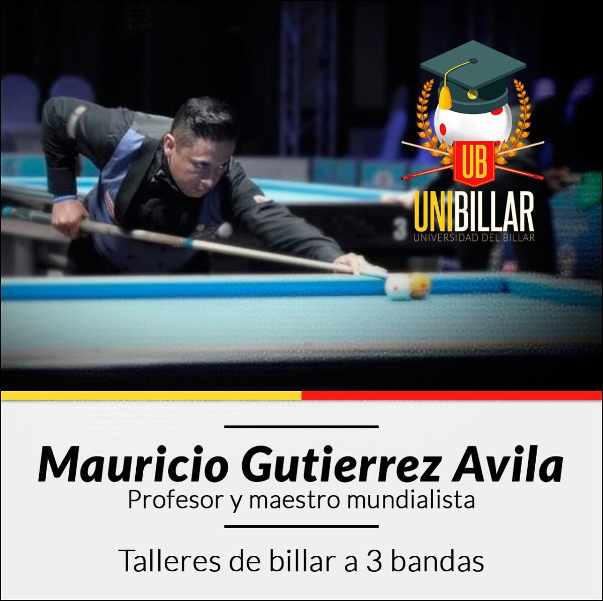 UNIBILLAR - Mauricio Gutierrez - Talleres de Billar a 3 Bandas