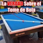 La Verdad sobre el Tome de Bola en Billar