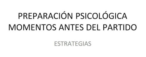 Preparación Antes del Partido